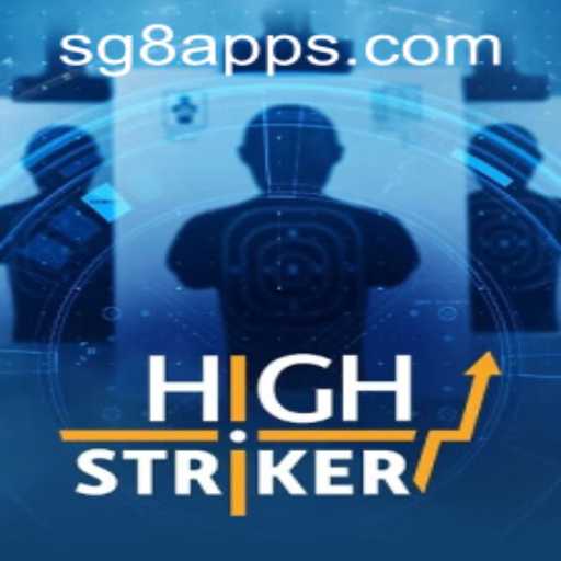 Exploring the Excitement of HighStriker: The Ultimate SG8 Download Experience